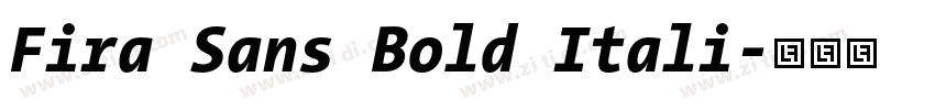 Fira Sans Bold Itali字体转换